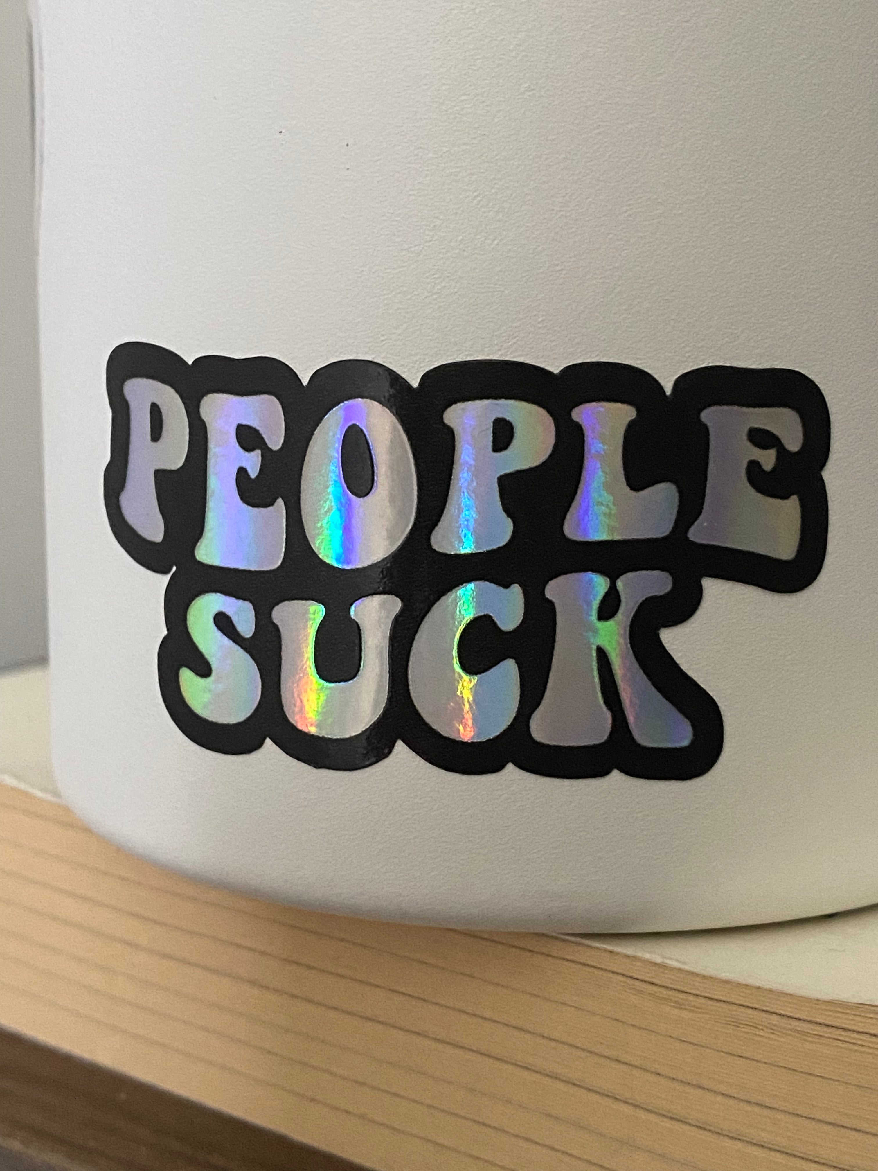 PPL SUCK STICKER