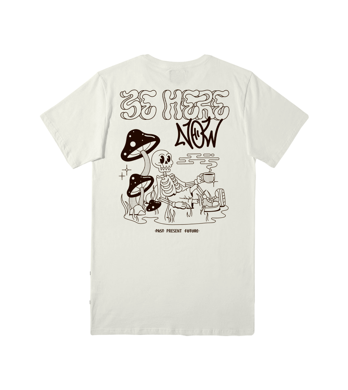 BE HERE NOW TEE