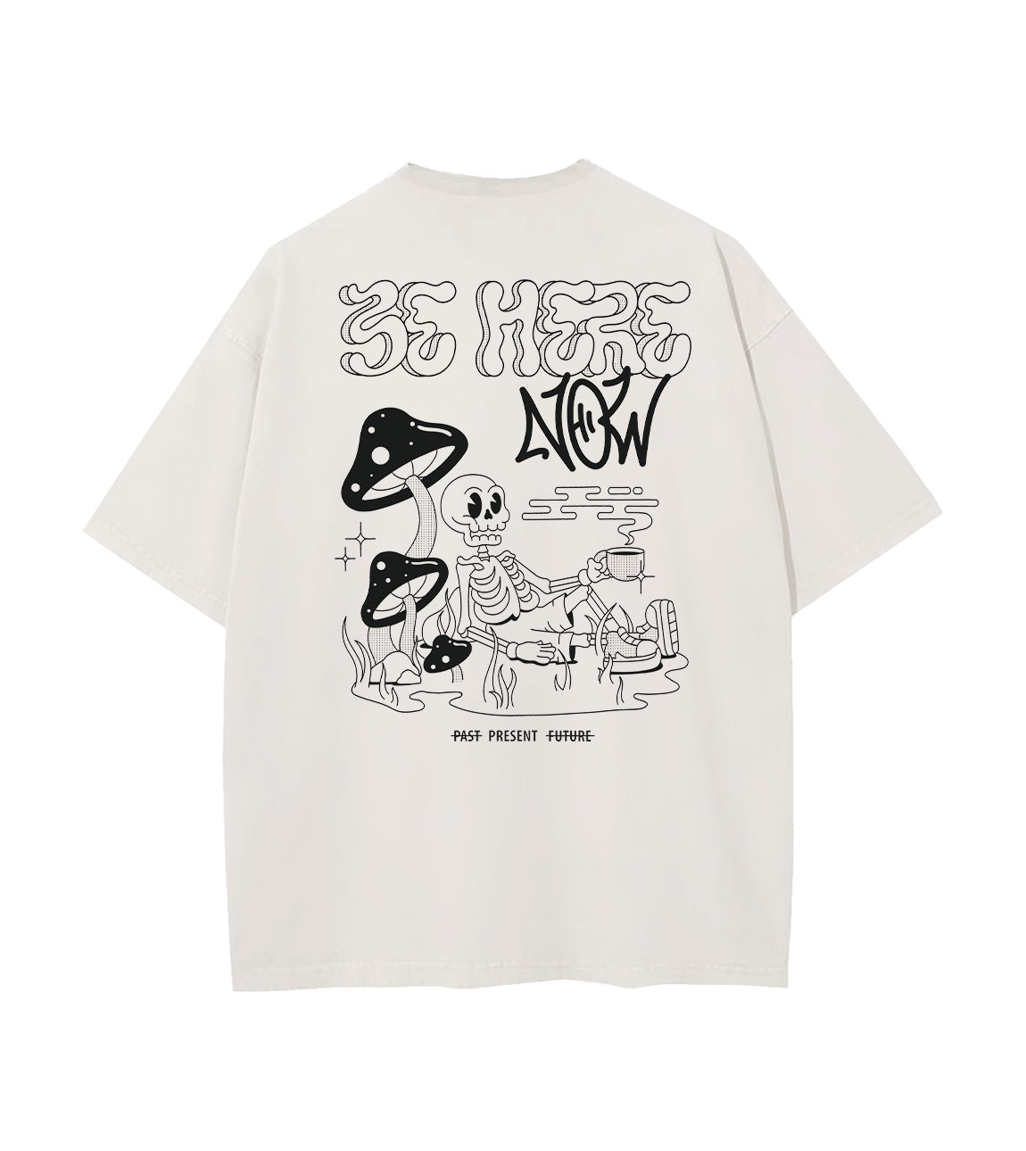 BE HERE NOW TEE