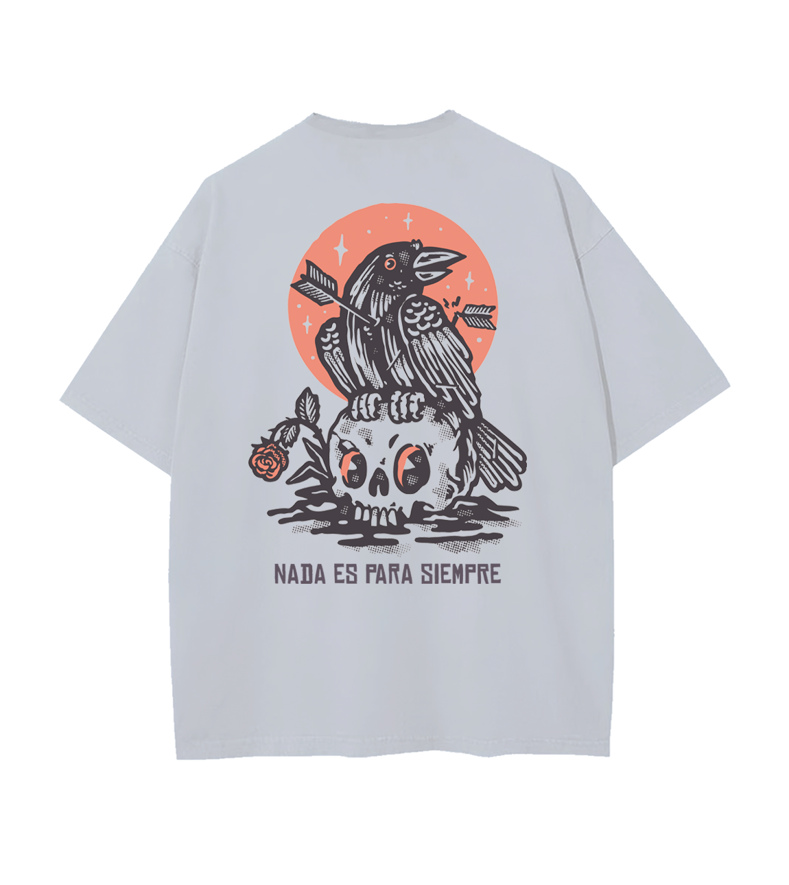 NADA ES PARA SIEMPRE TEE